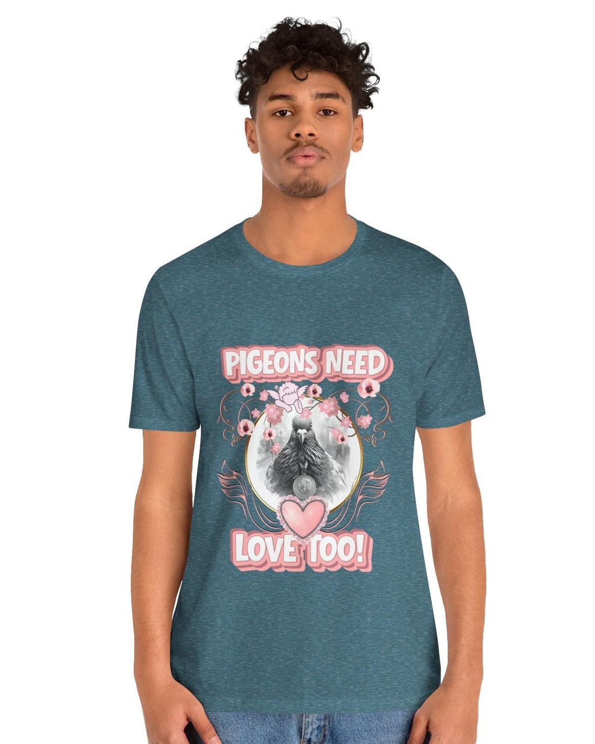 Person wearing a teal t-shirt with a graphic design and text Pigeons need love tooon a white background